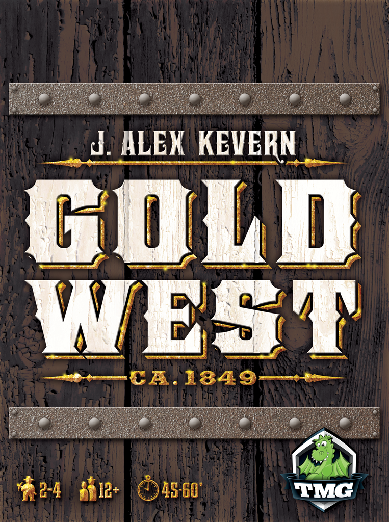 Gold West: 2-4 Players, Ages 12+, Average Play Time = 45-60 Minutes